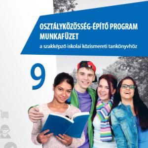 OH-SZK09M1 Osztályközösség-építő program munkafüzet a szakképző iskolai közismereti tankönyvhöz 9.