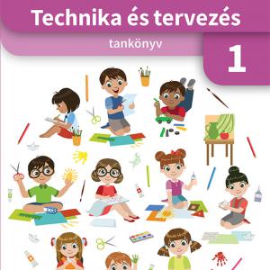 OH-TET01TA Technika és tervezés 1. - tankönyv az 1. évfolyam számára