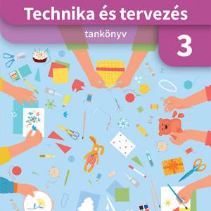 OH-TET03TA Technika és tervezés tankönyv a 3. évfolyam számára