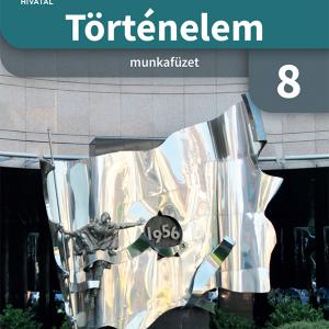 OH-TOR08MAB Történelem munkafüzet 8.