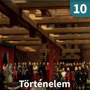 OH-TOR10TB Történelem 10. a középiskolák számára