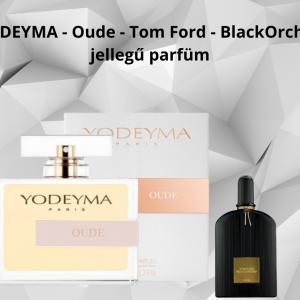 OUDE YODEYMA100 ml - Tom Ford - Black Orchid jellegű