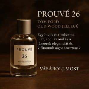 Prouvé 26 - Prouvé 26 - Tom Ford - Oud Wood jellegű