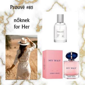 Prouvé 85 - Giorgio Armani-My Way jellegű