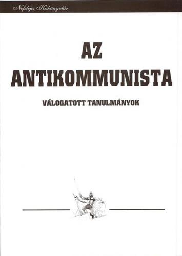 Az antikommunista - Roman Ungern-Sternberg báróról – Válogatott tanulmányok