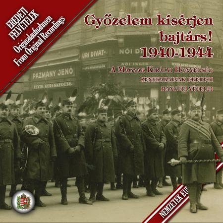 Győzelem kísérjen bajtárs!
