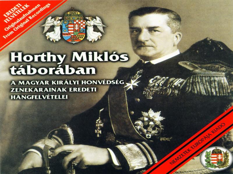 Horthy Miklós táborában