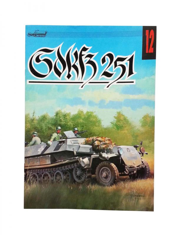 Janusz Ledwoch: Sdkfz 251