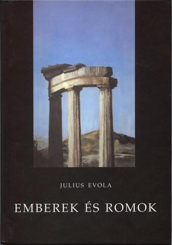 Julius Evola: Emberek és romok