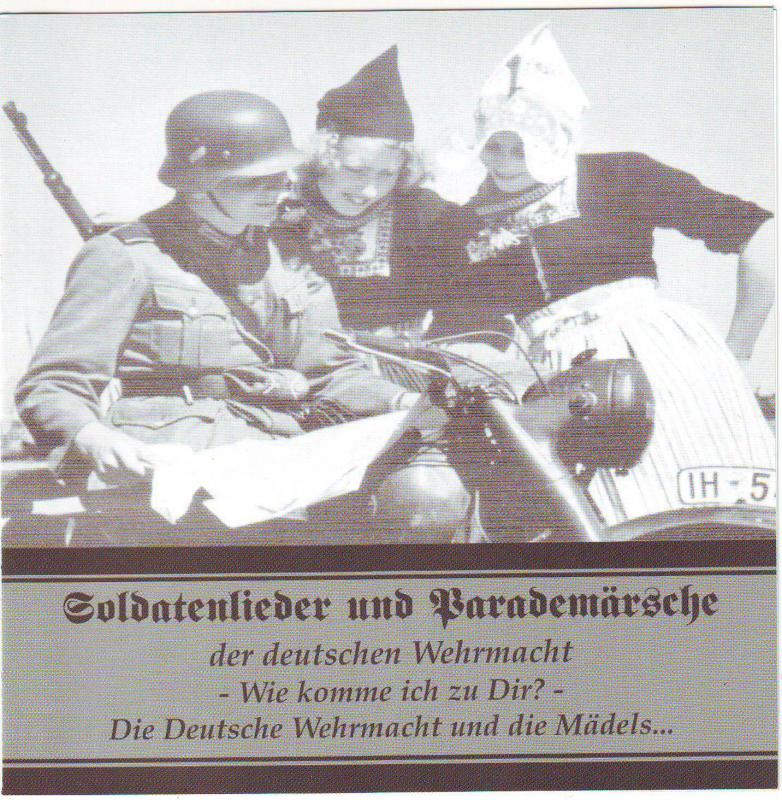 Soldatenlieder und Parademärsche der deutschen Wehrmacht - Wie komme ich zu Dir?