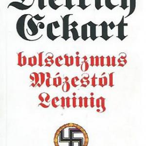 Dietrich Eckart: Bolsevizmus Mózestől Leninig