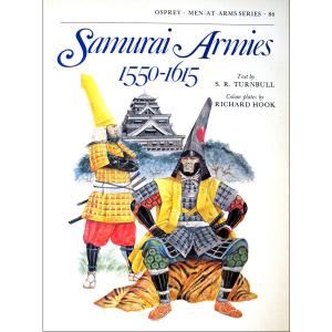 S. R. Turnbull: Samurai Armies 1550-1615