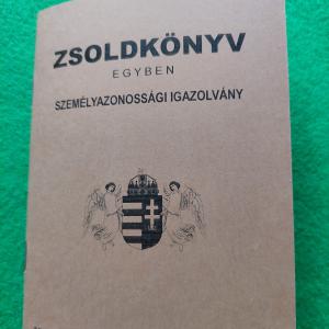 Zsoldkönyv - egyben személyazonossági igazolvány - repró II.vh Excellent copy of the WW II Hungarian Army paybook Soldbuch