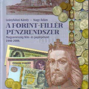 Forint-Fillér pénzrendszer 1946-2006 (Magyarország fém- és papírpénzei)