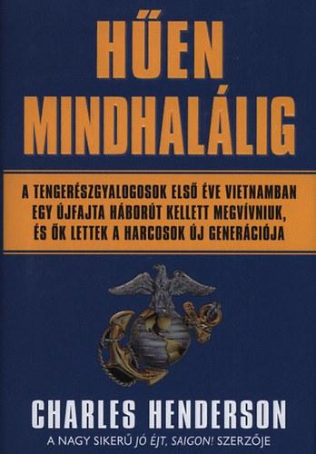 Charles Henderson - Hűen mindhalálig   (Antikvár)