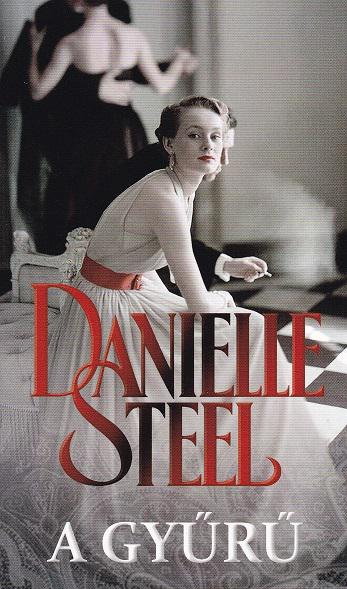 Danielle Steel - A gyűrű