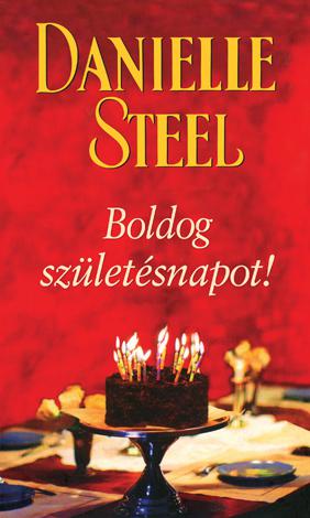 Danielle Steel - Boldog születésnapot!