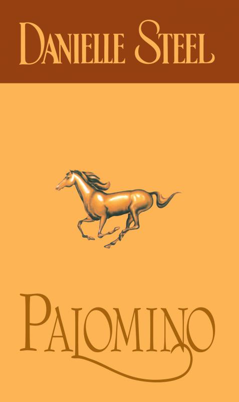 Danielle Steel - Palomino