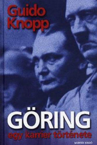 Göring - egy karrier története