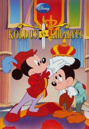 Koldus és Királyfi - Disney Könyvklub  ANTIKVÁR