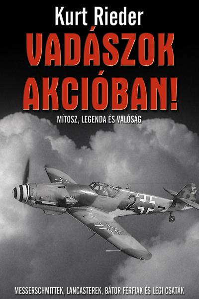 Kurt Rieder - Vadászok akcióban