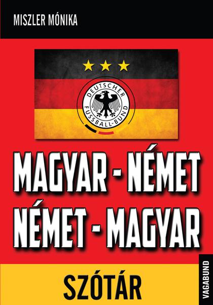 Magyar-német, német-magyar szótár