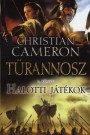 Christian Cameron - Halotti Játékok (Türannosz 3. könyv)