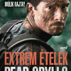 Extrém ételek - Bear Grylls