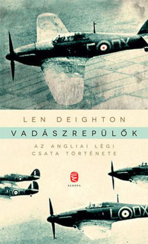 Vadászrepülők- Az angliai légi csata története