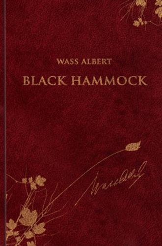 Wass Albert- Black Hammock