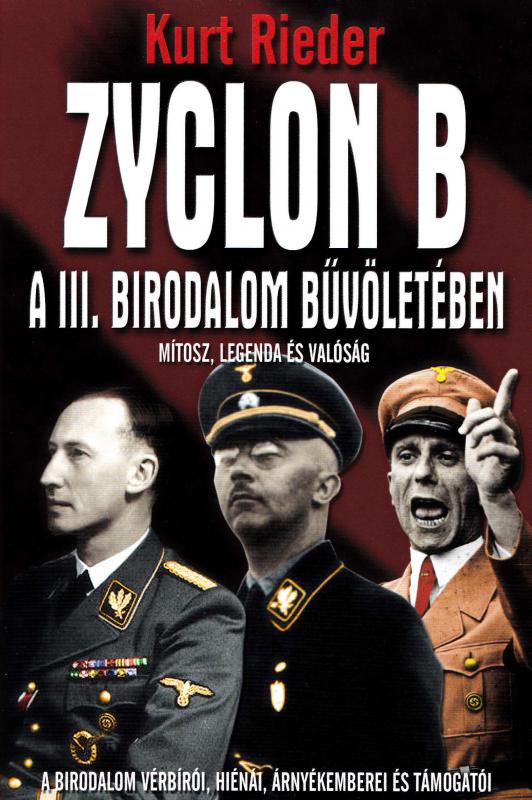 Zyclon B- A III. Birodalom bűvöletében