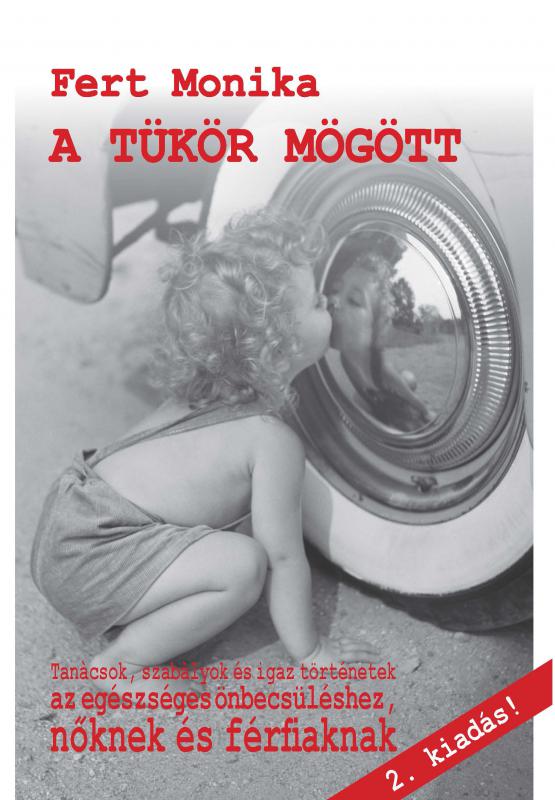 Fert Monika: A tükör mögött (2. kiadás)