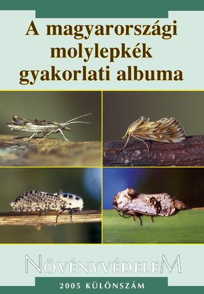 A magyarországi molylepkék gyakorlati albuma