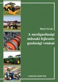 A mezőgazdasági műszaki fejlesztés gazdasági vonásai