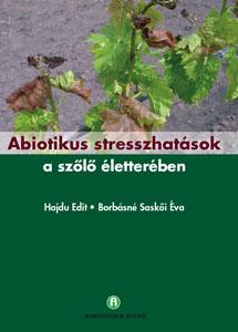 Abiotikus stresszhatások a szőlő életterében