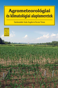 Agrometeorológiai és klimatológiai alapismeretek