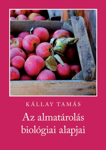 Az almatárolás biológiai alapjai