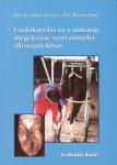 Csülökápolás és a sántaság megelőzése szarvasmarhaállományokban