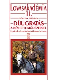 Díjugratás - A Némethy módszerrel-Lovasakadémia 11.