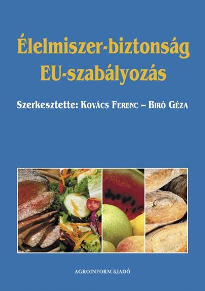 Élelmiszer-biztonság - EU-szabályozás