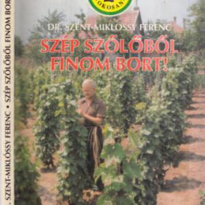 Szép szőlőből finom bort