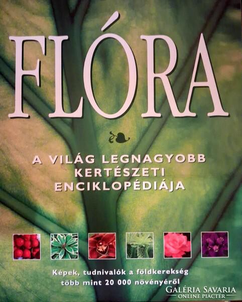 Flóra - A világ legnagyobb kertészeti enciklopédiája I-II.