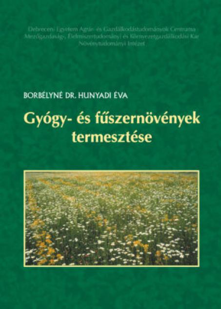 Gyógy- és fűszernövények termesztése DEK
