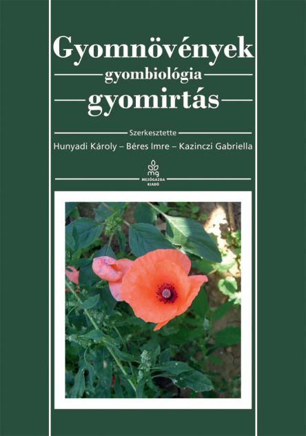 Gyomnövények, gyombiológia, gyomirtás