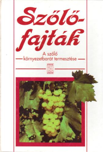 Szőlőfajták - A szőlő környezetbarát termesztése