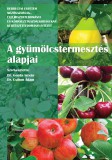 A gyümölcstermesztés alapjai