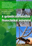 A gyümölcstermesztés fitotechnikai műveletei