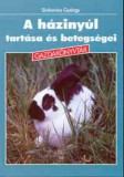 A házinyúl tartása és betegségei