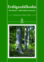 Erdőgazdálkodás - Kézikönyv erdőtulajdonosoknak