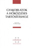 Gyakorlatok hőközléses tartósításhoz